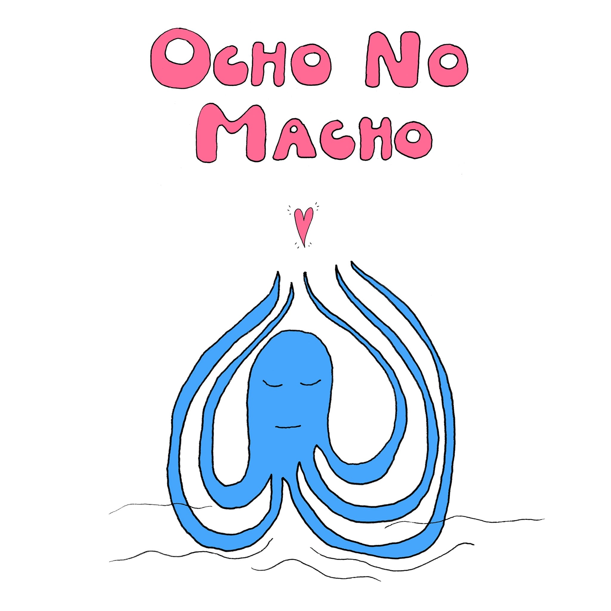 Ocho No Macho - The Eightfold Yogi