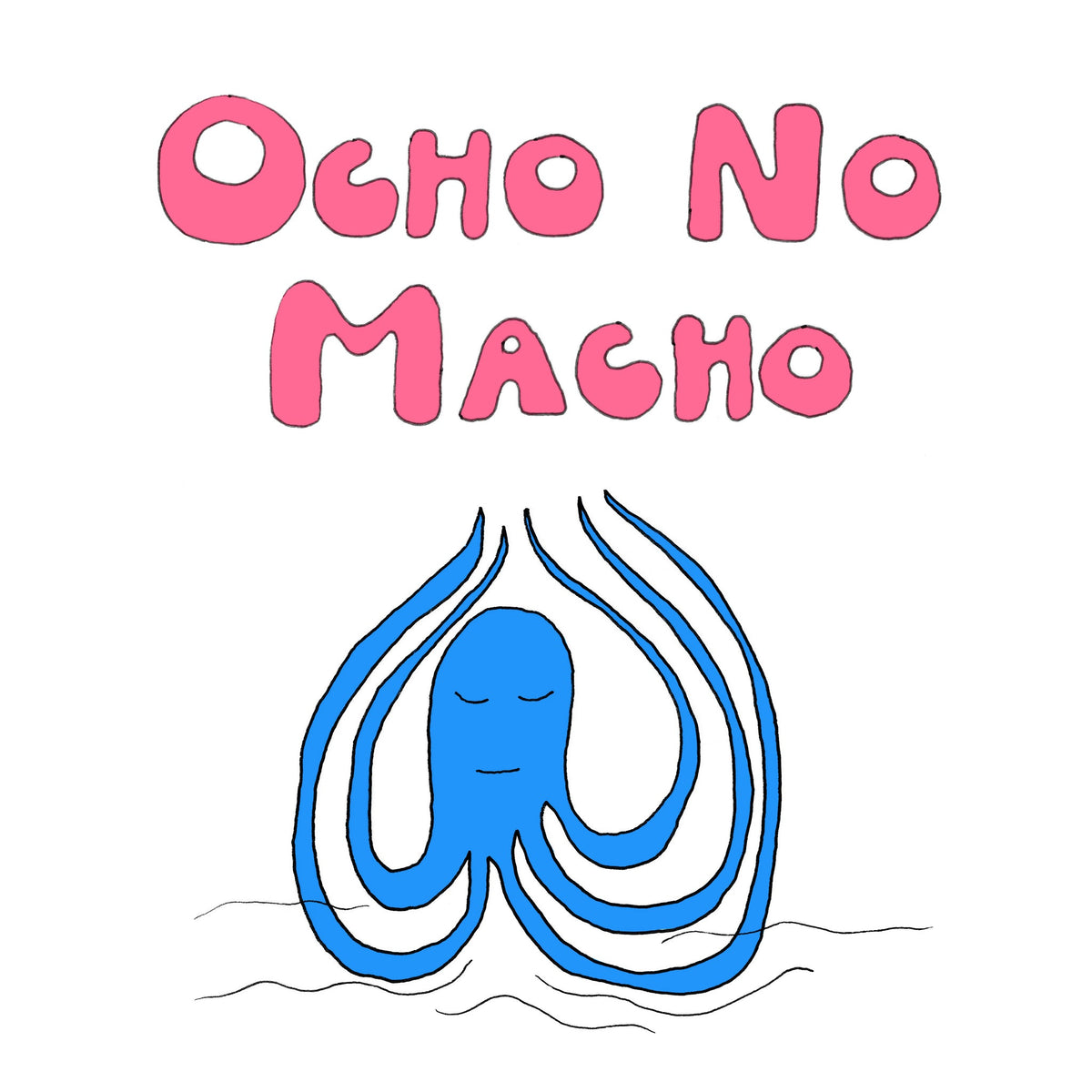 Ocho No Macho - The Eightfold Yogi